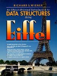 Enlarge image Cover: Object-Oriented Introduction to Data Structures Using Eiffel - Addison Wesley