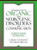 Bild: Introduction to Organic and Neurogenic Disorders of Communication - Pearson