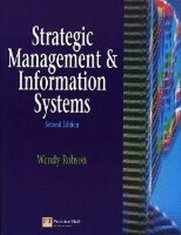 Abbildung von: Strategic Management and Information Systems - FT Publishing International