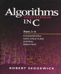 Cover: Algorithms in C, Parts 1-4: Fundamentals, Data Structures, Sorting, Searching - Addison Wesley