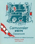 Cover: Camcorder in the Classroom - Pearson