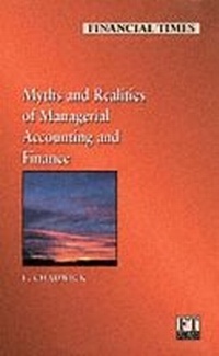 Abbildung von: The Myths and Realities of Managerial Accounting and Finance - Financial Times Prentice Hall