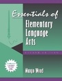 Cover: Essentials of Elementary Language Arts, (Part of the Essentials of Classroom Teaching Series) - Pearson