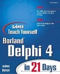 Cover: Sams Teach Yourself Delphi 4 in 21 Days - Sams Publishing