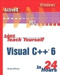 Cover: Sams Teach Yourself Visual C++ 6 in 24 Hours - Sams Publishing