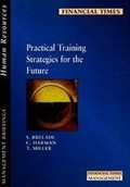 Cover: Practical Training Strategies for the Future - Financial Times Prentice Hall