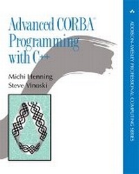 Enlarge image Cover: Advanced CORBA (R) Programming with C++ - Addison Wesley