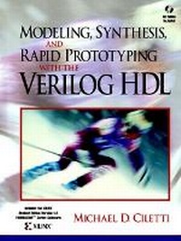 Enlarge image Cover: Modeling, Synthesis, and Rapid Prototyping with the VERILOG HDL - Pearson