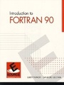 Cover: Introduction to FORTRAN 90 - Pearson