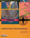 Cover: Computing for Business - Financial Times Prentice Hall