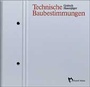 Cover: Technische Baubestimmungen - Rudolf Müller Verlag