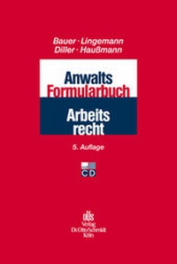 Enlarge image Cover: Anwalts-Formularbuch Arbeitsrecht - Otto Schmidt Verlag