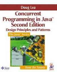 Enlarge image Cover: Concurrent Programming in Java (TM) - Addison Wesley