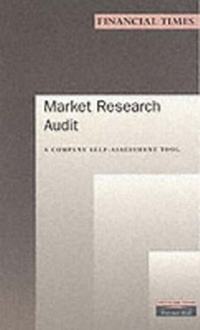 Abbildung von: Market Research Audit - Financial Times Prentice Hall