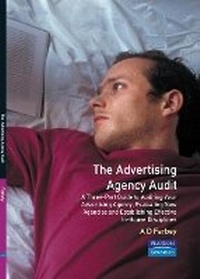 Abbildung von: Advertising Agency Audit - Financial Times Prentice Hall