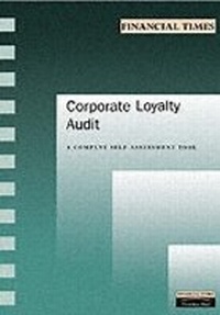 Abbildung von: Customer Loyalty Audit - Financial Times Prentice Hall