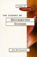 Cover: The Essence of Distributed Systems - Addison Wesley