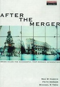 Abbildung von: After the Merger - Financial Times Prentice Hall
