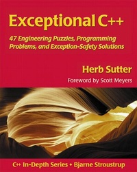 Enlarge image Cover: Exceptional C++: 47 Engineering Puzzles, Programming Problems, and Solutions - Addison Wesley