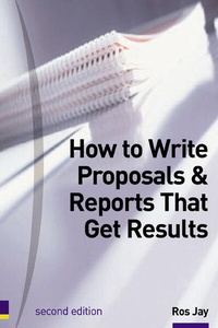 Enlarge image Cover: How to Write Proposals & Reports That Get Results - Financial Times Prentice Hall