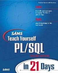 Enlarge image Cover: Sams Teach Yourself PL/SQL in 21 Days - Sams Publishing
