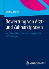 Abbildung von: Bewertung von Arzt- und Zahnarztpraxen - Springer Gabler