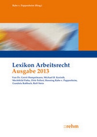 Bild vergrößern Bild: Lexikon Arbeitsrecht 2013 - Rehm