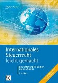 Abbildung von: Internationales Steuerrecht leicht gemacht - Ewald v. Kleist-Verlag