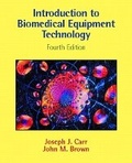 Cover: Introduction to Biomedical Equipment Technology - Pearson