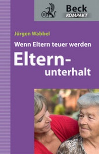 Abbildung von: Elternunterhalt - C.H.BECK