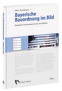 Abbildung von: Bayerische Bauordnung im Bild - Rudolf Müller Verlag