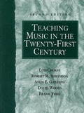 Cover: Teaching Music in the Twenty-First Century - Pearson