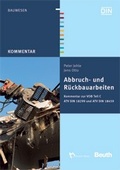 Cover: Abbruch- und R&uuml;ckbauarbeiten - Kommentar zur VOB Teil C, ATV DIN 18299 und ATV DIN 18459 - Rudolf M&uuml;ller Verlag