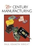 Cover: 21st Century Manufacturing - Pearson
