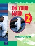 Cover: On Your Mark 2, Introductory, Scott Foresman English - Pearson Education (US)