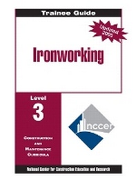 Abbildung von: Ironworking Level 3 Trainee Guide, 1e, Binder - Pearson