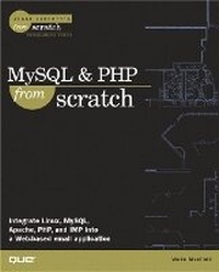 Abbildung von: MySQL & PHP From Scratch - Que Corporation,U.S.