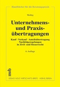 Cover: Unternehmens- und Praxis&uuml;bertragungen - NWB