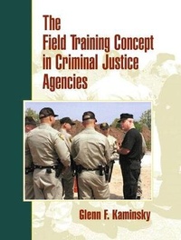 Abbildung von: Field Training Concept in Criminal Justice Agencies, The - Pearson