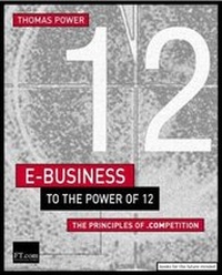 Abbildung von: E-Business to the Power of 12 - FT.com