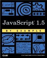 Enlarge image Cover: JavaScript 1.5 by Example - Que Corporation,U.S.