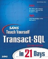 Abbildung von: Sams Teach Yourself Transact-SQL in 21 Days - Sams Publishing