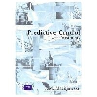 Enlarge image Cover: Predictive Control with Constraints - Addison Wesley