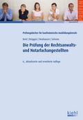 Cover: Die Pr&uuml;fung der Rechtsanwalts- und Notarfachangestellten - NWB