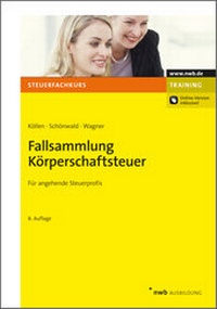 Abbildung von: Fallsammlung Körperschaftsteuer - NWB