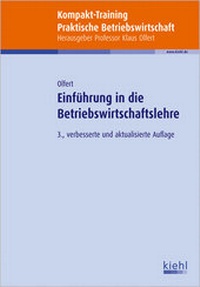 Bild vergrößern Bild: Kompakt-Training Einführung in die Betriebswirtschaftslehre - Kiehl