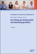 Cover: Die Pr&uuml;fung der Rechtsanwalts- und Notarfachangestellten - NWB