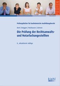Cover: Die Pr&uuml;fung der Rechtsanwalts- und Notarfachangestellten - NWB