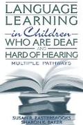 Cover: Language Learning in Children Who Are Deaf and Hard of Hearing - Pearson