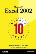 Bild: 10 Minute Guide to Microsoft Excel 2002 - Que Corporation,U.S.